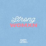 Strong Womxn - Single